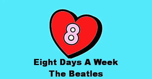 Eight Days A Week The Beatles