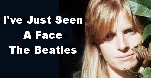 I've Just Seen A Face. The Beatles.