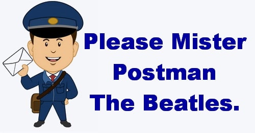 Please Mr. Postman. The Beatles.