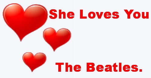 She Loves You. The Beatles. 